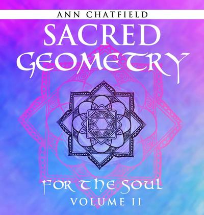 Sacred Geometry For the Soul