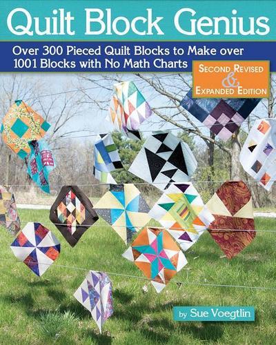 Quilt Block Genius, Expanded Second Edition