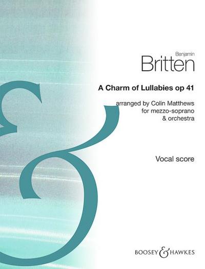A Charm of Lullabies, Op. 41
