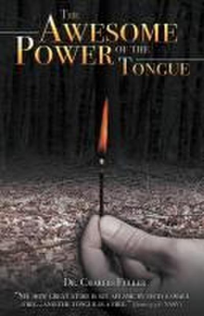 The Awesome Power of the Tongue