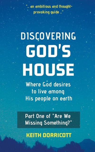Discovering God’s House