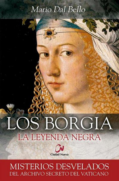 Los Borgia : la leyenda negra