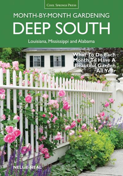 Deep South Month-By-Month Gardening