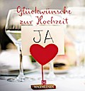 Glückwünsche zur Hochzeit