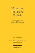 Wirtschaft, Politik und Freiheit