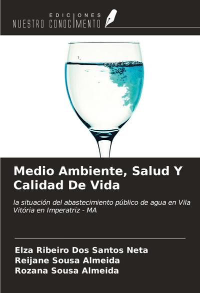 Medio Ambiente, Salud Y Calidad De Vida