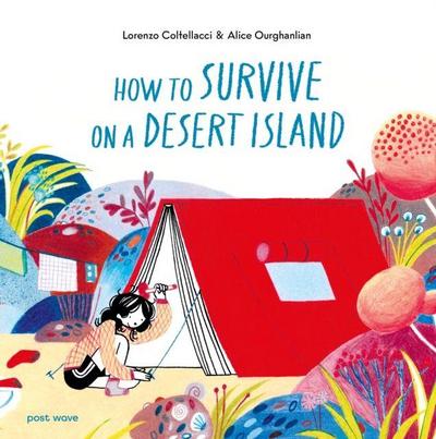 How to Survive on a Desert Island