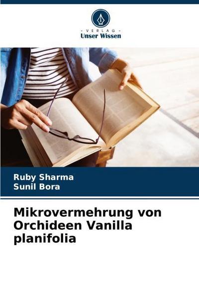 Mikrovermehrung von Orchideen Vanilla planifolia