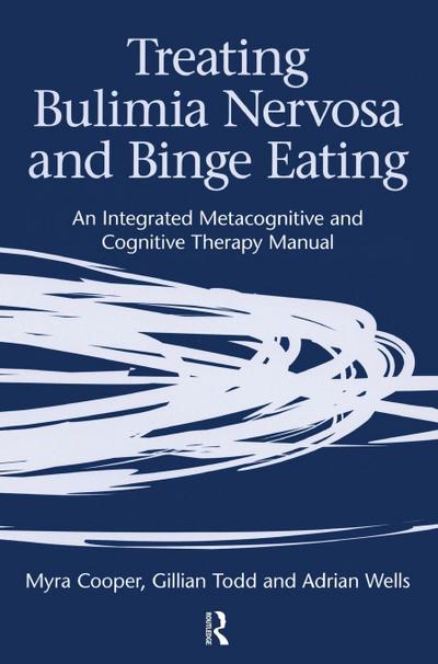 Treating Bulimia Nervosa and Binge Eating