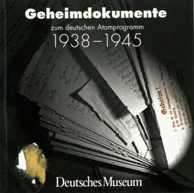 Geheimdokumente zum deutschen Atomprogramm 1938-1945, CD-ROM