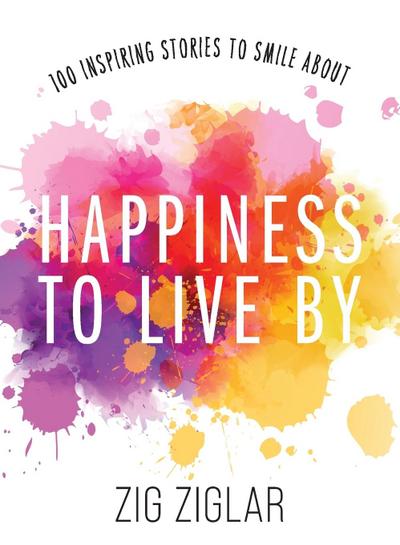 Happiness to Live by