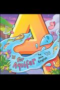 A is for Aquifer