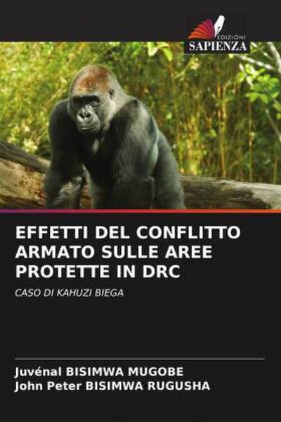 EFFETTI DEL CONFLITTO ARMATO SULLE AREE PROTETTE IN DRC