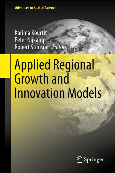 Applied Regional Growth and Innovation Models