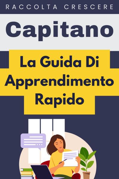 La Guida Di Apprendimento Rapido (Raccolta Crescere, #22)