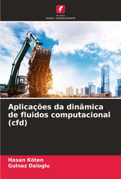 Aplicações da dinâmica de fluidos computacional (cfd)