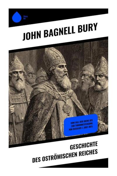 Geschichte des Oströmischen Reiches