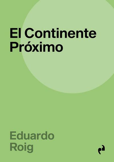 CONTINENTE PROXIMO,EL