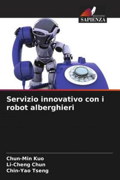 Servizio innovativo con i robot alberghieri