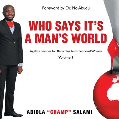 Who Says It’s A Man’s World