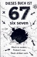 Dieses Buch ist 67 (SIX-SEVEN)