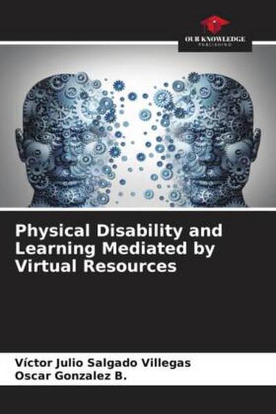 Physical Disability and Learning Mediated by Virtual Resources