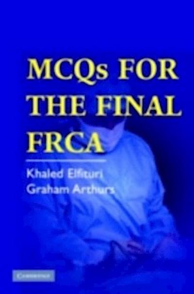 MCQs for the Final FRCA