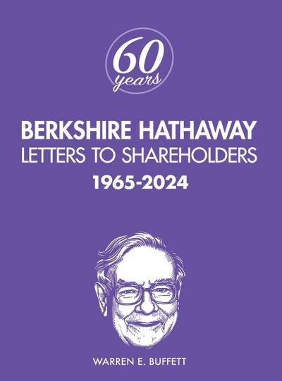 Berkshire Hathaway Letters to Shareholders