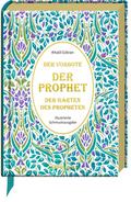 Der Prophet - Der Vorbote - Der Garten des Propheten
