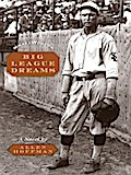 Big League Dreams (Small Worlds)