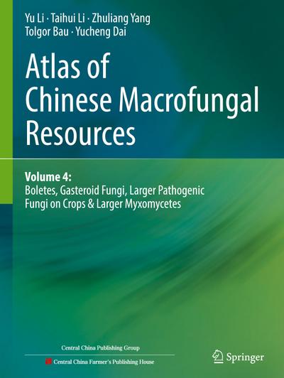 Atlas of Chinese Macrofungal Resources