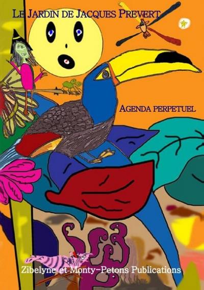 Le jardin de Jacques Prévert