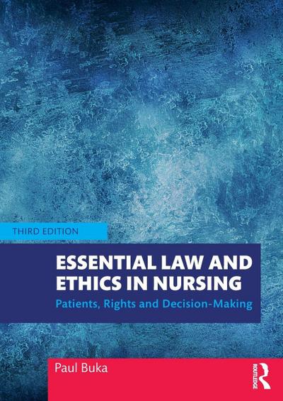 Essential Law and Ethics in Nursing