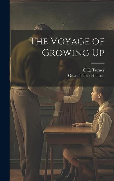 The Voyage of Growing Up