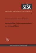 Innerbetrieblicher Funktionszusammenhang und Beruf