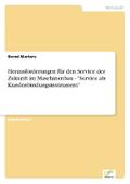 Herausforderungen für den Service der Zukunft im M