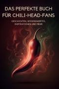 Das perfekte Buch für Chili-Head-Fans