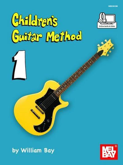 Children’s Guitar Method Volume 1