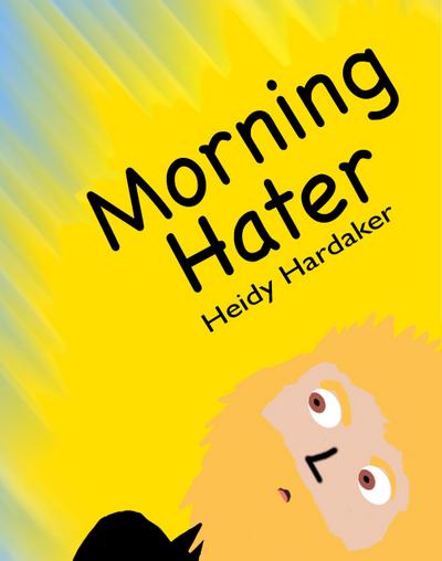 Morning Hater (Heidy’s Storhymies, #6)