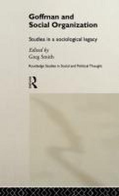 Goffman and Social Organization