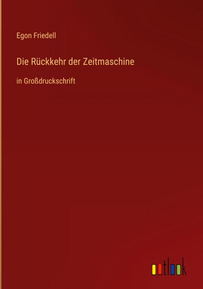 Die Rückkehr der Zeitmaschine