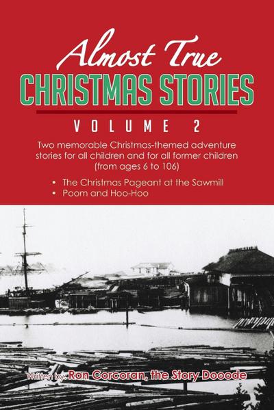 Almost True Christmas Stories Volume 2