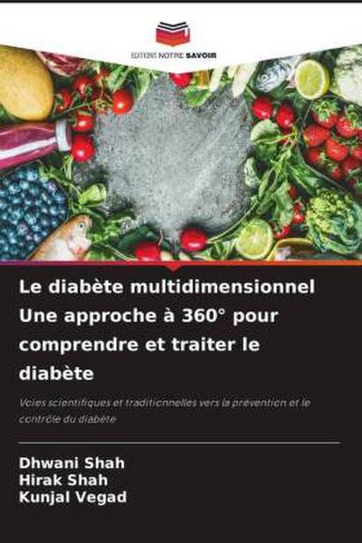 Le diabète multidimensionnel Une approche à 360° pour comprendre et traiter le diabète