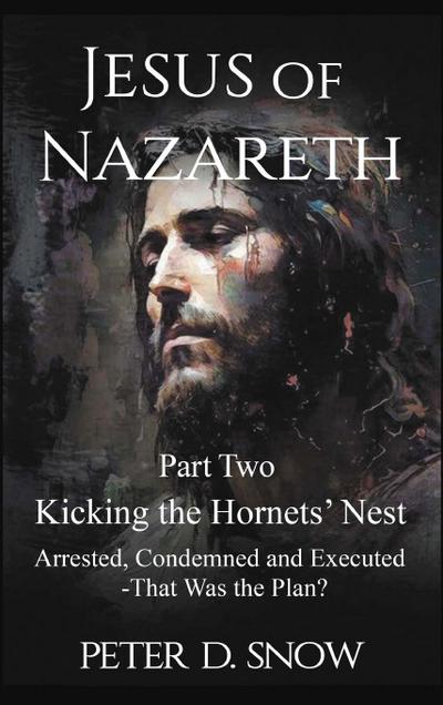 JESUS OF NAZARETH Part Two