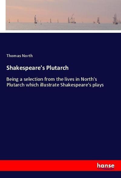 Shakespeare’s Plutarch