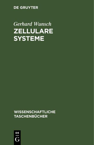 Zellulare Systeme