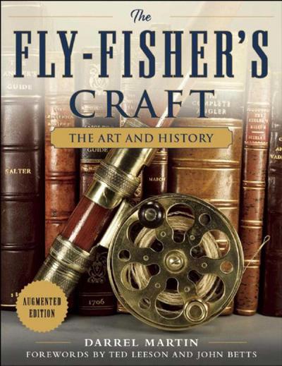 The Fly-Fisher’s Craft