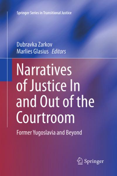 Narratives of Justice In and Out of the Courtroom