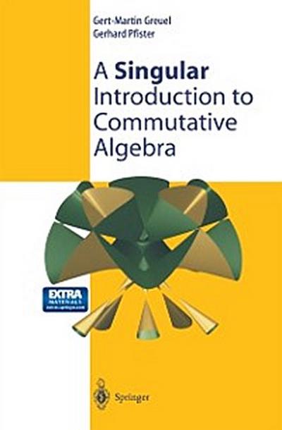 Singular Introduction to Commutative Algebra