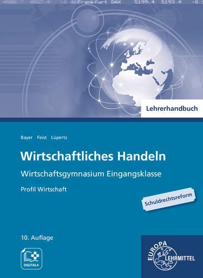 Lehrerhandbuch zu 94101 Wirtschaftliches Handeln